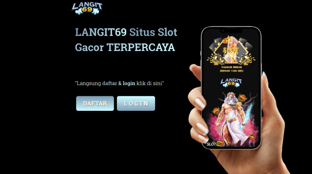 langit69, langit 69, rtp langit69, slot langit69, togel langit69, langit69 gacor, daftar langit69, login langit69, situs langit69, idnslot,