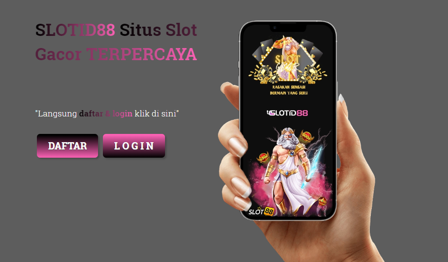 slotid88, slotid 88, rtp slotid88, slot slotid88, togel slotid88, slotid88 gacor, daftar slotid88, login slotid88, situs slotid88, idnslot,